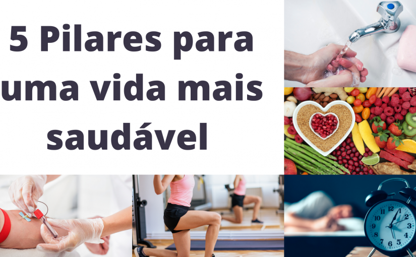Pilares para uma vida mais saudável